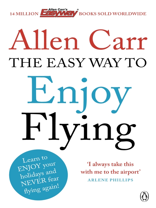 Title details for The Easy Way to Enjoy Flying by Allen Carr - Available